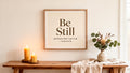 Be Still wall art mockup